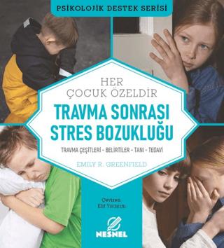 Çocuklarda Travma Sonrası Stres Bozukluğu | Nesnel Yayınları (Ciltsiz)  - Resim 1