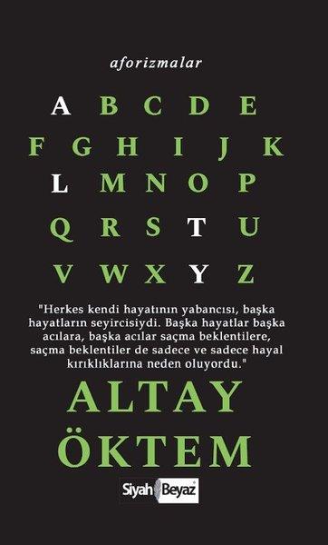 Altay Öktem – Aforizmalar | Siyah Beyaz (İnce Kapak)  - Resim 1