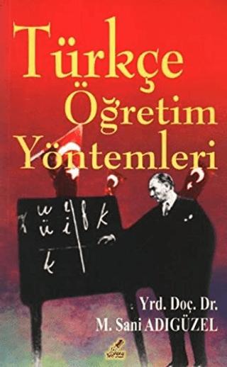 Türkçe Öğretim Yöntemleri | Yeryüzü Yayınevi (Ciltsiz)  - Resim 1
