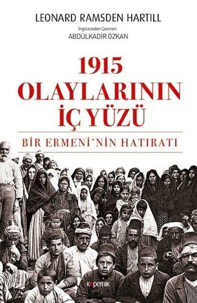 1915 Olaylarının İç Yüzü-Bir Ermeninin Hatıratı | Kopernik Kitap (İnce Kapak)  - Resim 1