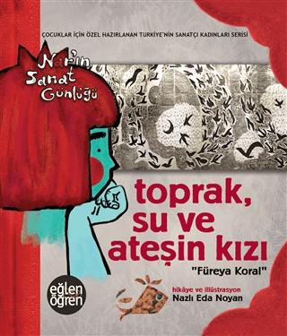 Toprak Su ve Ateşin Kızı Füreya Koral | Dstil Tasarım İletişim Yayınları (Ciltsiz)  - Resim 1