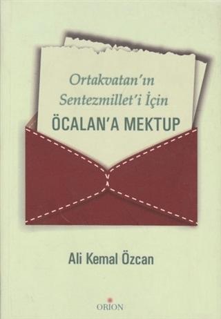 Ortakvatan’ın Sentezmillet’i İçin Öcalan’a Mektup