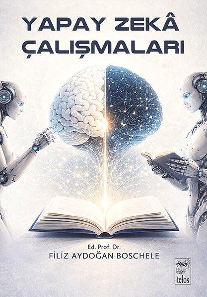 Yapay Zeka Çalışmaları | Telos Yayıncılık (İnce Kapak)  - Resim 1