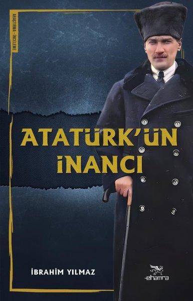 Atatürk'ün İnancı | Elhamra (İnce Kapak)  - Resim 1