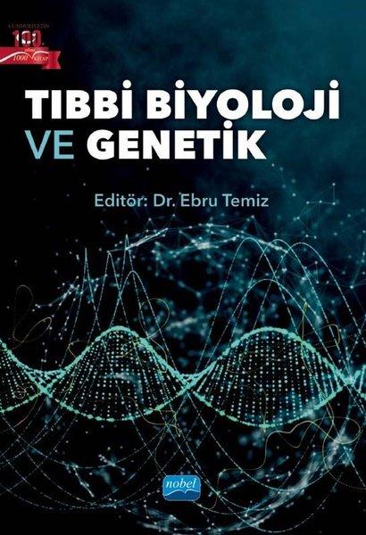 Tıbbi Biyoloji ve Genetik | Nobel Akademik Yayıncılık (İnce Kapak)  - Resim 1