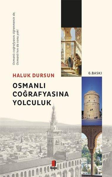 Osmanlı Coğrafyasına Yolculuk | Kapı Yayınları (İnce Kapak)  - Resim 1