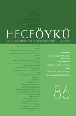 Hece Öykü Dergisi Yıl: 15 Sayı: 86 (Nisan-Mayıs 2018) | Hece Dergisi (Ciltsiz)  - Resim 1
