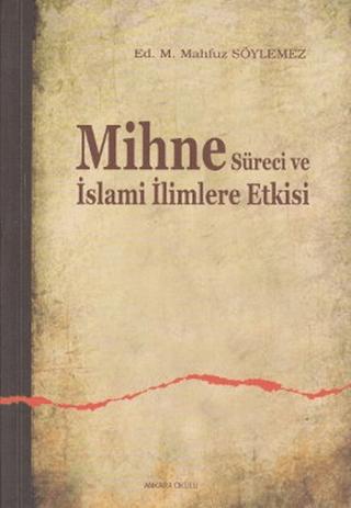 Mihne Süreci ve İslami İlimlere Etkisi
