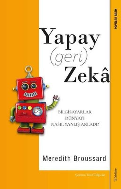 Yapay Geri Zeka - Bilgisayarlar Dünyayı Nasıl Yanlış Anladı? | Sola Unitas