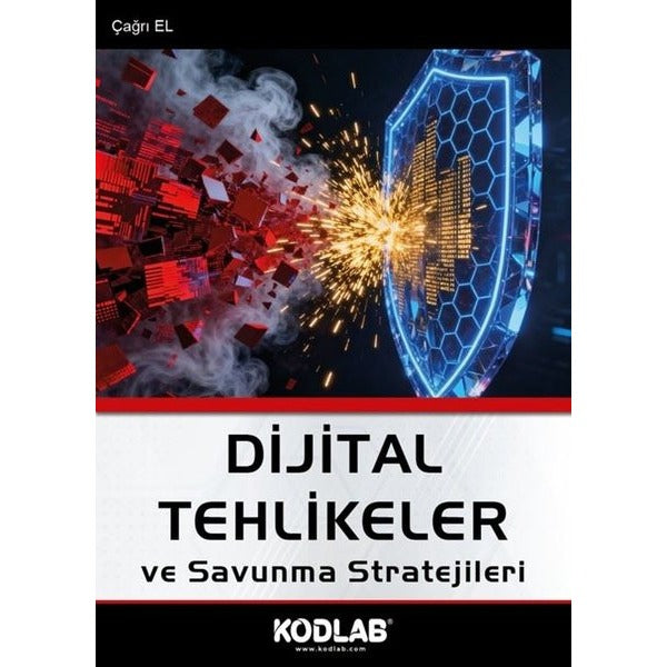 Dijital Tehlikeler ve Savunma Stratejileri | Kodlab (İnce Kapak)