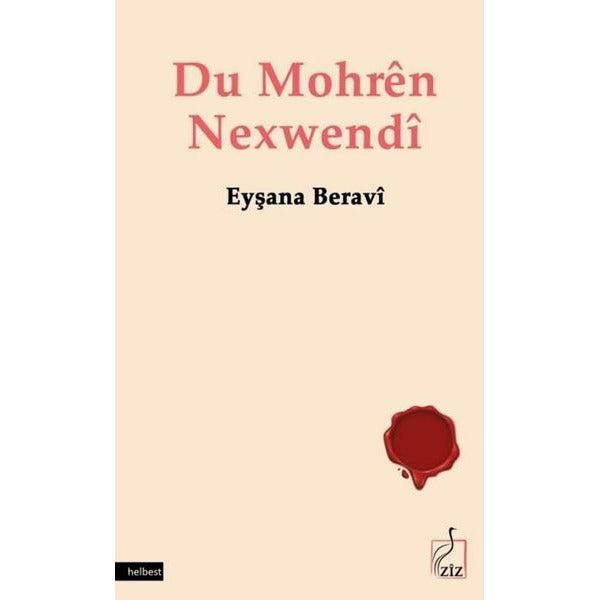 Du Mohren Nexwendi | Ziz Yayınları (İnce Kapak)