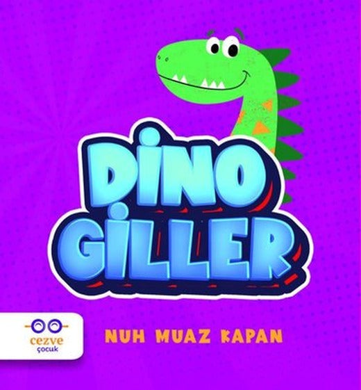 Dinogiller | Cezve Çocuk
