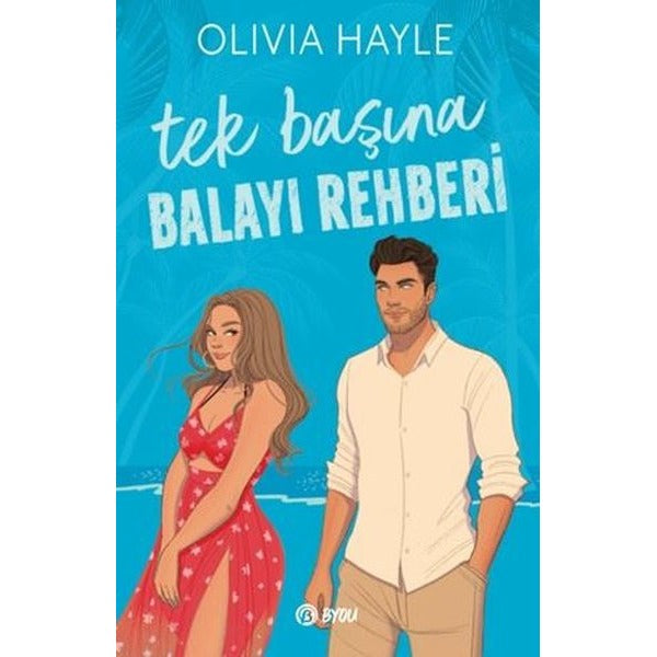 Tek Başına Balayı Rehberi | Beta Byou (İnce Kapak)
