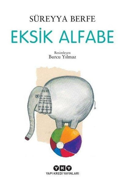 Eksik Alfabe | Yapı Kredi Yayınları (İnce Kapak)