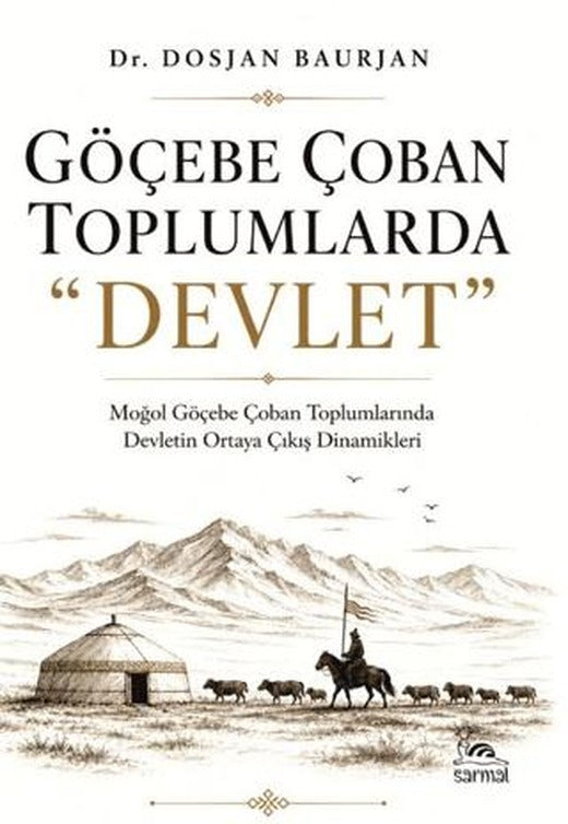 Göçebe Çoban Toplumlarda "Devlet" | Sarmal Kitabevi (Ciltsiz)
