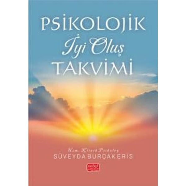 Psikolojik İyi Oluş Takvimi | Nobel Bilimsel Eserler (İnce Kapak)