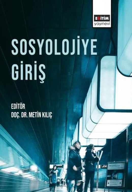 Sosyolojiye Giriş | Eğitim Yayınevi - Ders Kitapları (Ciltsiz)