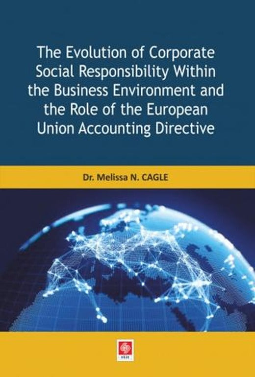 The Evolution of Corparate Social Responsibility Within the Business Environment and the Role of the European Union Accounting Directive