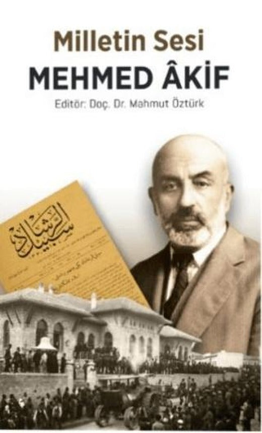 Milletin Sesi Mehmet Akif