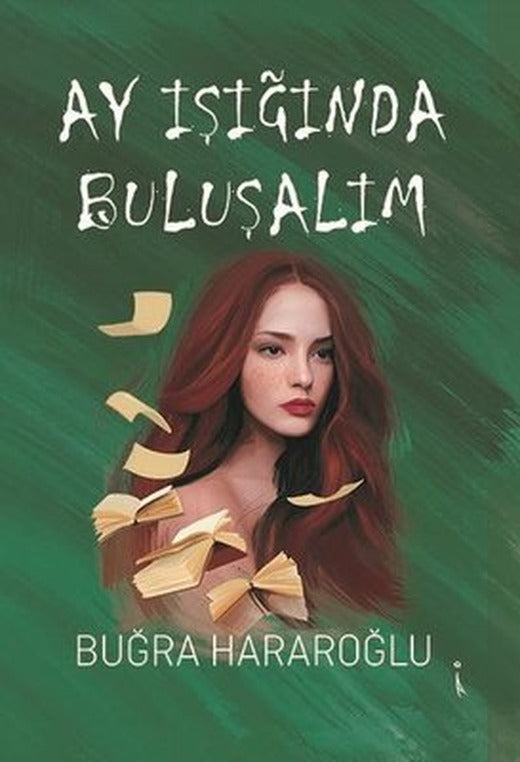 Ay Işığında Buluşalım | İkinci Adam Yayınları