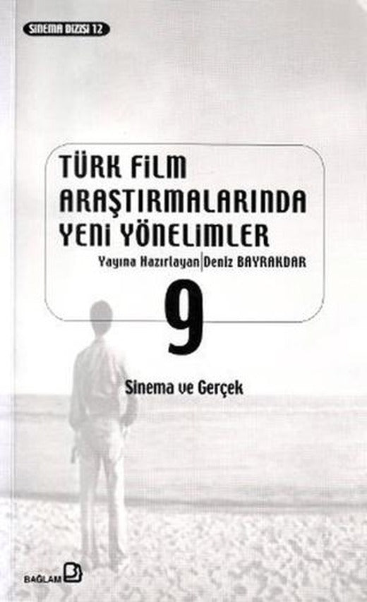 Türk Film Araştırmalarında Yeni Yönelimler 9 | Bağlam Yayınları (Ciltsiz)