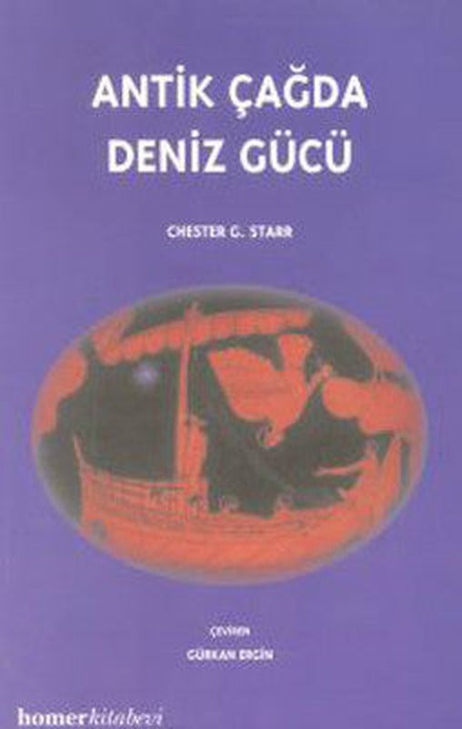 Antik Çağda Deniz Gücü | Homer Kitabevi