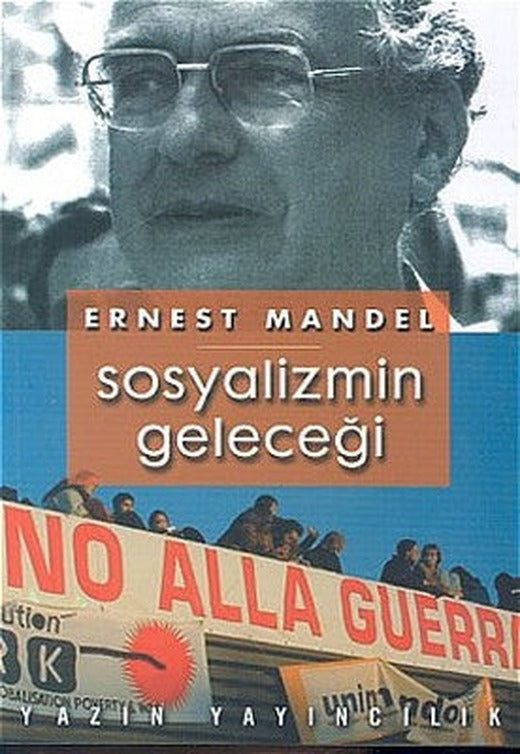 Sosyalizmin Geleceği | Yazın Yayınları