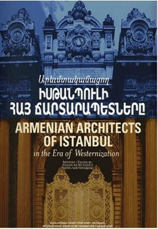 Armenian Architects of Istanbul | Hrant Dink Vakfı Yayınları (Ciltsiz)
