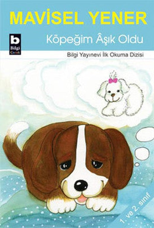 Köpeğim Aşık Oldu | Bilgi Yayınevi