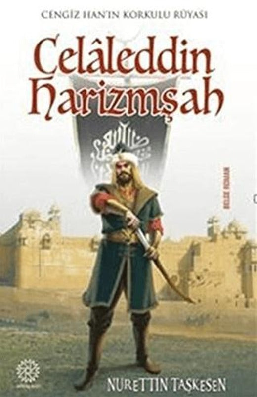 Celaleddin Harizmşah | Mihrabad Yayınları (Ciltsiz)