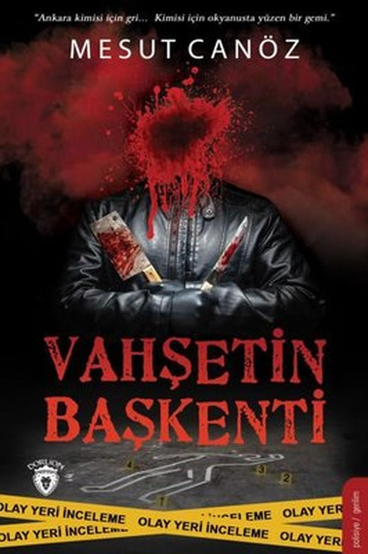 Vahşetin Başkenti | Dorlion Yayınevi