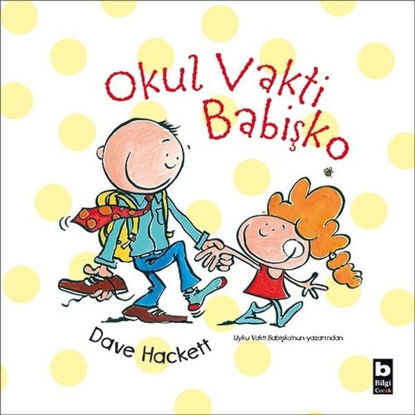 Okul Vakti Babişko | Bilgi Yayınevi