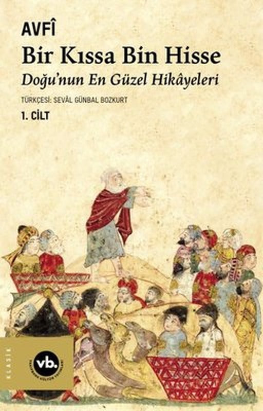 Bir Kıssa Bin Hisse 1.Cilt | VakıfBank Kültür Yayınları