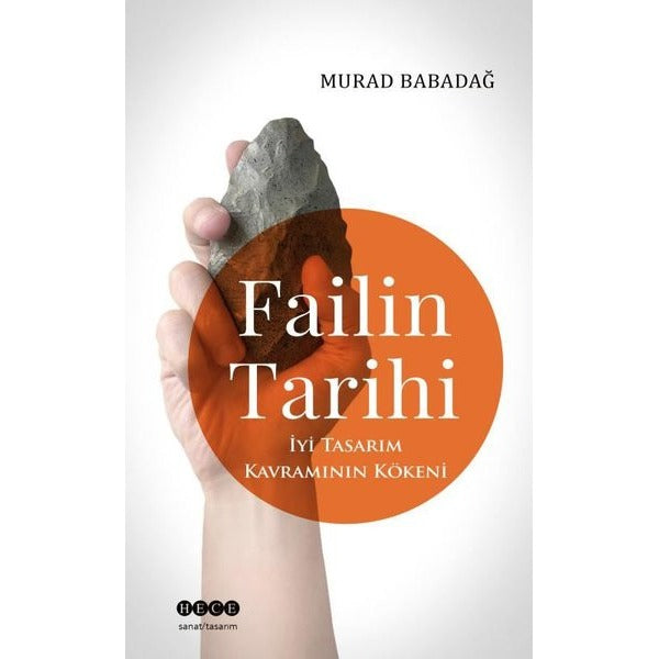 Failin Tarihi - İyi Tasarım Kavramının Kökeni | Hece Yayınları (İnce Kapak)