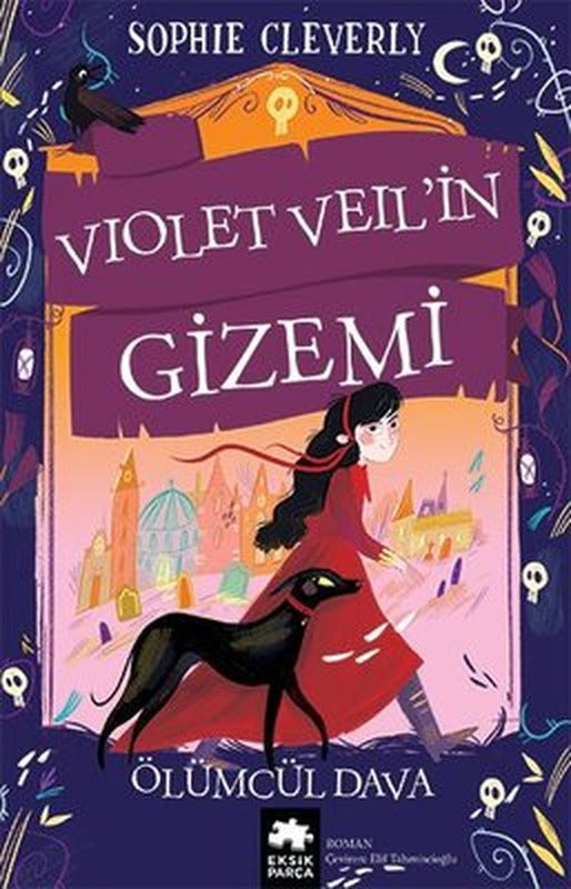 Violet Veil'in Gizemi - Ölümcül Dava | Eksik Parça Yayınları (İnce Kapak)