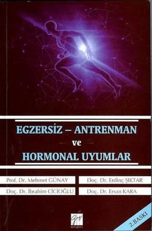 Egzersiz - Antrenman ve Hormonal Uyumlar | Gazi Kitabevi (Ciltsiz)