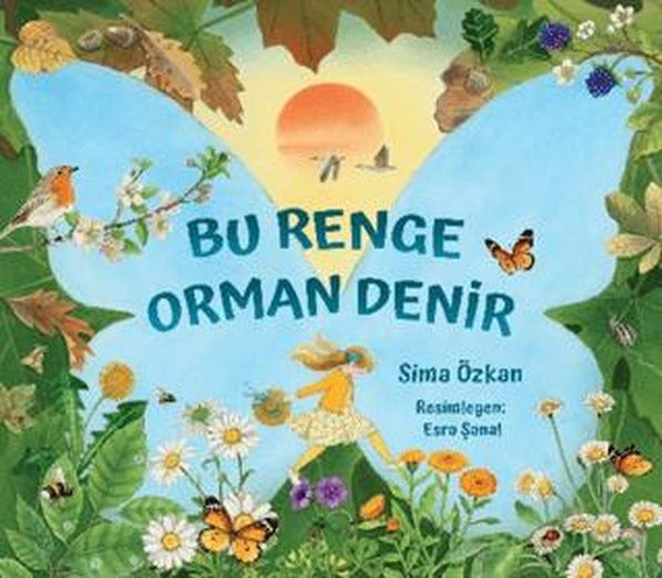 Bu Renge Orman Denir