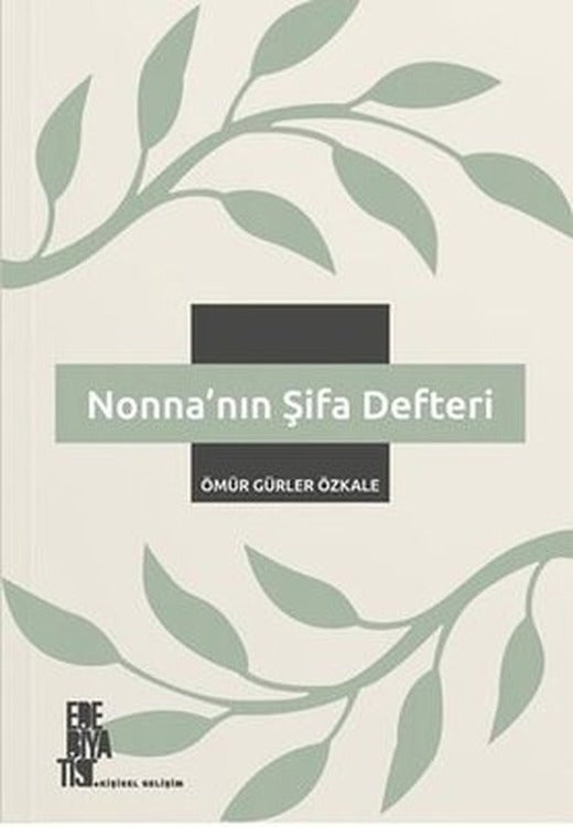 Nonna'nın Şifa Defteri | Edebiyatist Yayınları