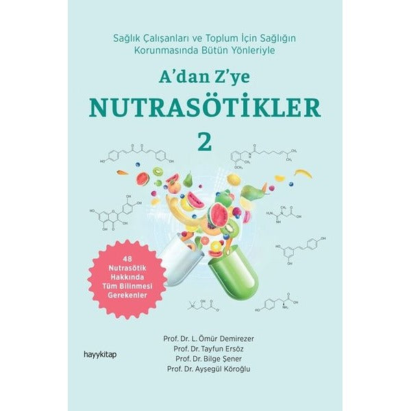 A'dan Z'ye Nutrasötikler Cilt 2 | Hayykitap (İnce Kapak)
