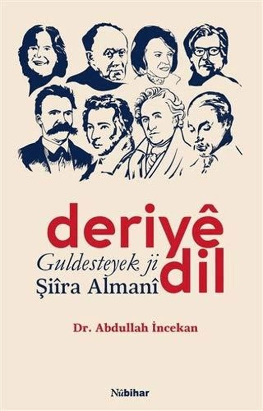 Deriye Dil Guldesteyek ji Şiira Almani | Nubihar Yayınları (Ciltsiz)