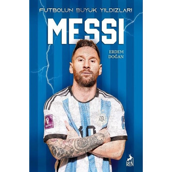 Futbolun Büyük Yıldızları - Messi | Ren Kitap (İnce Kapak)