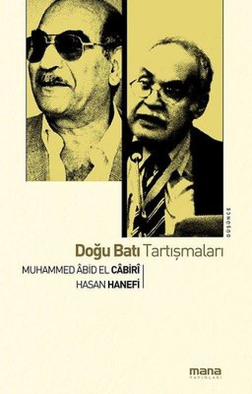 Doğu Batı Tartışmaları | Mana Yayınları