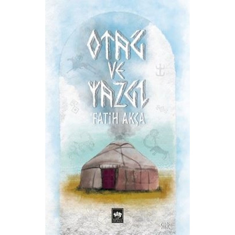 Otağ ve Yazgı | Ötüken Neşriyat Yayınları