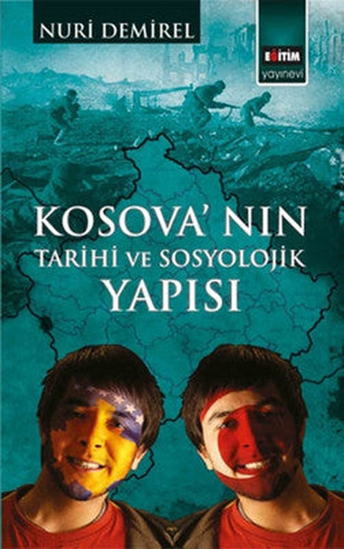 Kosova'nın Tarihi ve Sosyolojik Yapısı | Eğitim Yayınevi