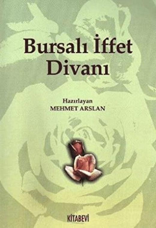 Bursalı İffet Divanı