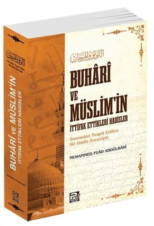 Buhari ve Müslim'in İttifak Ettikleri Hadisler | Karınca & Polen Yayınları (Ciltsiz)
