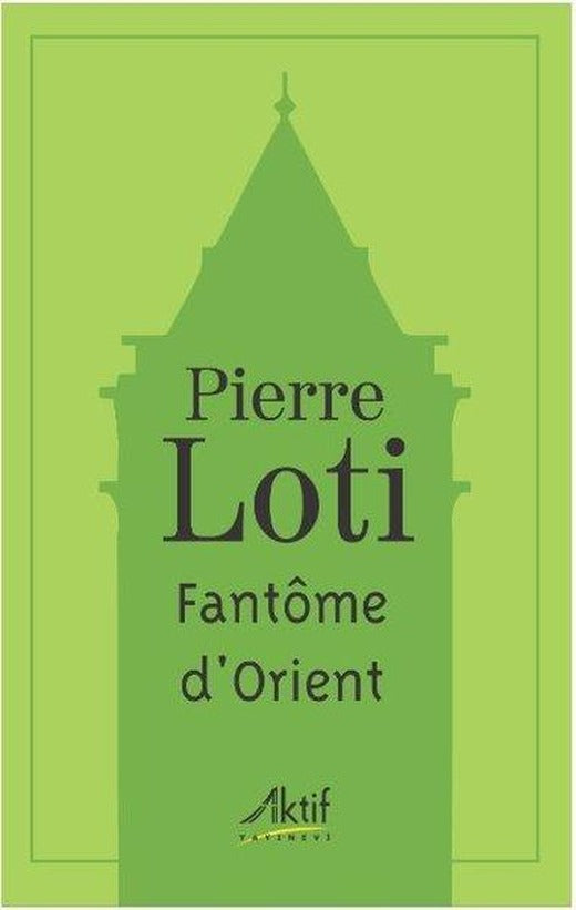 Fantme d'Orient | Aktif Yayınevi (İnce Kapak)