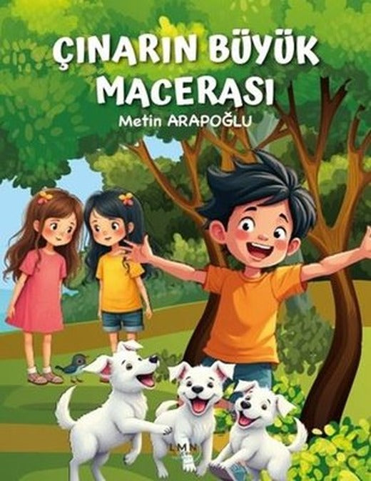 Çınarın Büyük Macerası | Liman Yayınevi (İnce Kapak)
