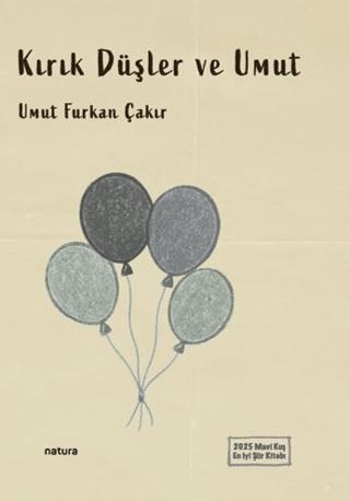 Kırık Düşler ve Umut | Natura Yayın (Ciltsiz)  - Resim 1