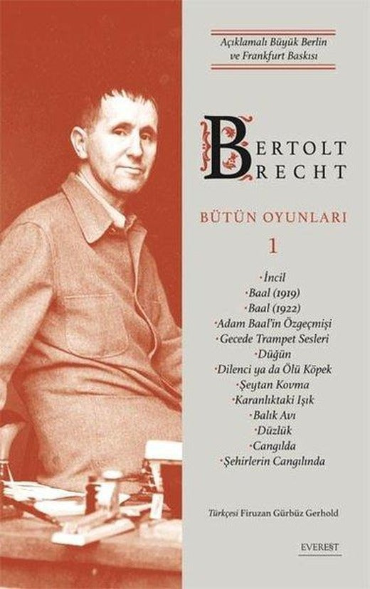 Bertolt Brecht - Bütün Oyunları 1 | Everest Yayınları (Ciltli)